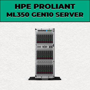 Máy chủ HPE ProLiant ML350 Gen10